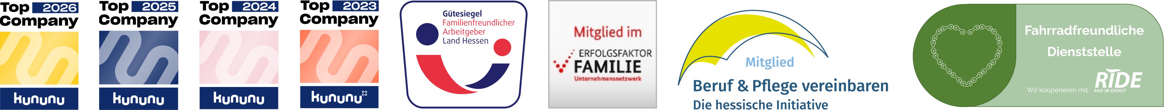 Bild: Top Company kununu 2026, 2025, 2024 und 2023. Gütesiegel FAmilienfreundlicher arbeitgeber. Mitglied im Erfolgsfaktor Familie Unternehmensnetzwerk, Mitglied in Beruf & Pflege vereinbaren, die hessische Initiative und Fahradfreundliche Dienststelle RIDE.